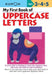 My First Book of Uppercase Letters (UK Commonwealth Edition)