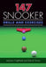 147 Snooker Drills and Exercises