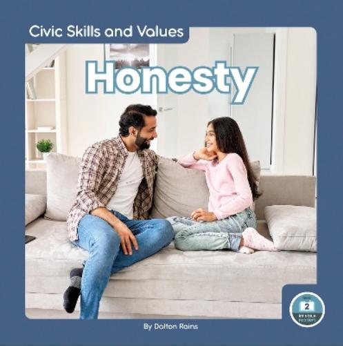 Honesty (Civic Skills and Values: Little Blue Readers, Level 2