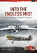 Into the Endless Mist Volume 1
