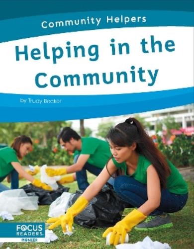 Helping in the Community (Community Helpers Series