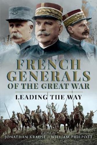 French Generals of the Great War