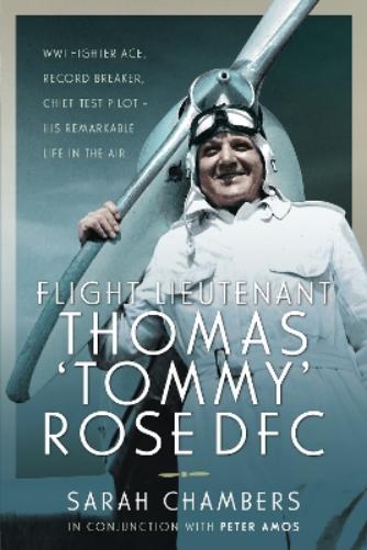 Flight Lieutenant Thomas 'Tommy' Rose DFC