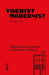 Tourist Modernist/Toerist Modernist