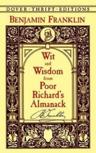 Wit and Wisdom from Poor Richard's Almanack