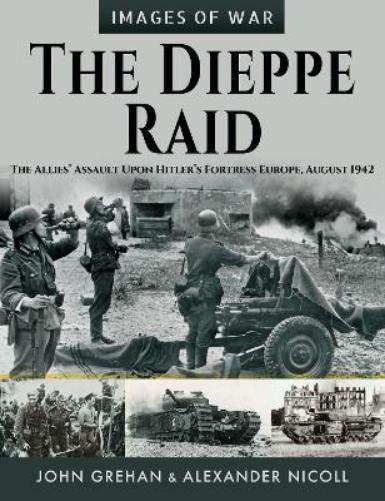 The Dieppe Raid