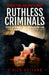 Convicting Britain's Most Ruthless Criminals