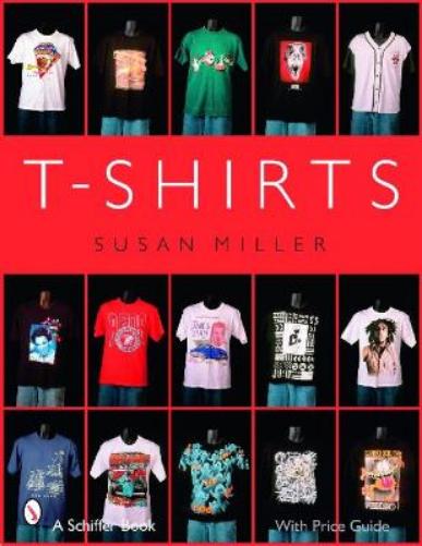 T-Shirts (Schiffer Book