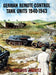 GERMAN REMOTECONTROL TANK UNITS 19401943 (Schiffer Book for Collectors