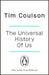 The Universal History of Us