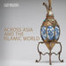 Across Asia and the Islamic World