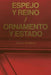 Espejo y reino / Ornamento y Estado