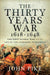 The Thirty Years War, 1618 - 1648