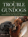 The Trouble with Gundogs