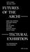 Futures of the Architectural Exhibition