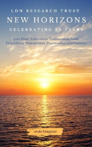 The LDN Research Trust New Horizons: Celebrating 20 Years