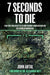 Seven Seconds to Die