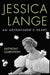 Jessica Lange: An Adventurer's Heart (Screen Classics