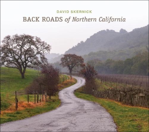 Back Roads of Northern California: 1 (The Back Roads Series, 1