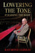 Lowering The Tone & Raising The Roof