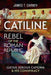 Catiline, Rebel of the Roman Republic