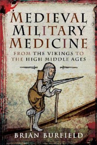 Medieval Military Medicine