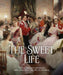 The Sweet Life