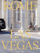 Rome - Las Vegas: Bread and Circuses