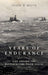 Years of Endurance: Life Aboard the Battlecruiser Tiger 1914-16