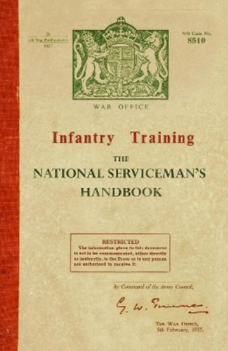 Infantry Training: The National Serviceman's Handbook