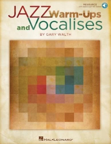Jazz Warm-ups and Vocalises