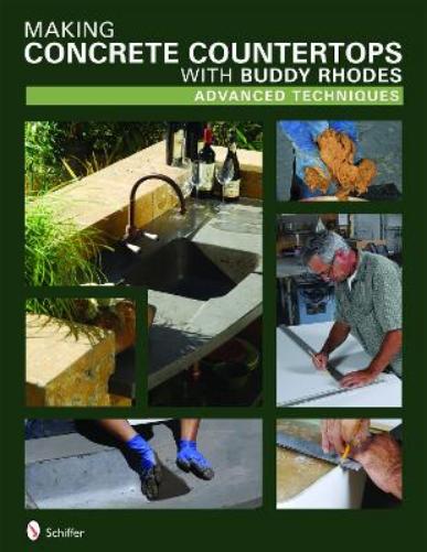 Making Concrete Countertops with Buddy  Rhodes