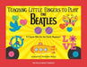 Teaching Little Fingers to Play the Beatles