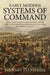 Early Modern Systems of Command: Queen Anne’s Generals, Staff Officers and the Direction of Allied Warfare in the Low Countries and Germany, 1702–1711 (Wolverhampton Military Studies