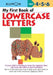 My First Book of Lowercase Letters
