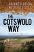 The Cotswold Way: Archaeological Walking Guides
