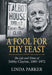 A Fool for Thy Feast: The Life and Times of Tubby Clayton, 1885-1972 (Wolverhampton Military Studies