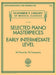 Selected Piano Masterpieces - Early Intermediate