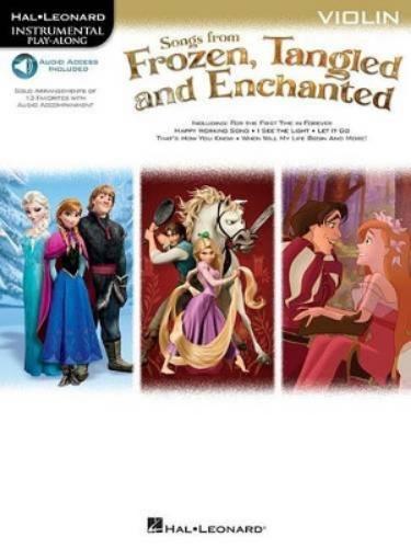 Songs from Frozen, Tangled and Enchanted: Violin (Hal Leonard Instrumental Play-along