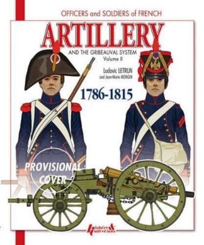 Gribeauval System - Volume 2