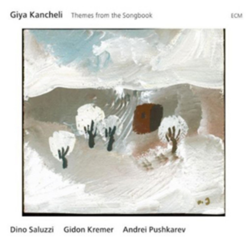 Giya Kancheli: Themes from the Songbook