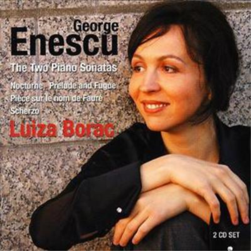 Two Piano Sonatas and Others, The (Luiza Borac)