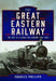 The Great Eastern Railway, The Late 19th and Early 20th Century, 1862–1924