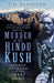 Murder in the Hindu Kush