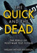 The Quick and the Dead