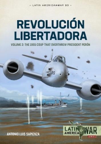 Revolución Libertadora Volume 2