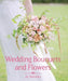 Wedding Bouquets and Flowers