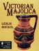 Victorian Majolica (A Schiffer Book for Collectors