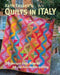 Kaffe Fassett′s Quilts in Italy