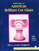 Reflections on American Brilliant Cut Glass (With Value Guide
